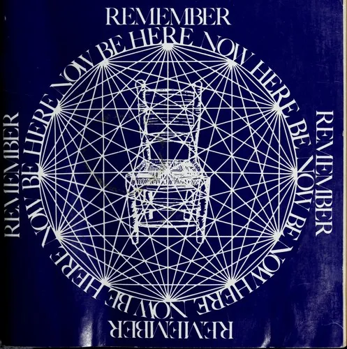 Be Here Now